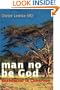 man no be God: Bushdoctor in Cameroon