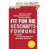Fit f�r die Gesch�ftsf�hrung: Aufgaben und Verantwortung souver�n meistern