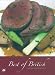 Best of British: A Celebration of Great British Cuisine (AA Lifestyle Guides)