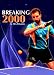 Breaking 2000