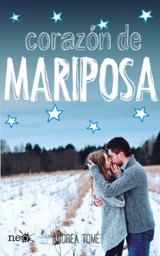 Corazón de mariposa (Neo) (Spanish Edition)
