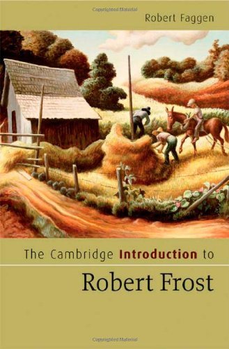 The Cambridge Introduction to Robert Frost (Cambridge Introductions to Literature)
