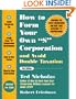 How To Form Your Own "S" Corporation and Avoid Double Taxation