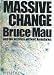 Massive Change