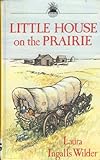 Little house on the prairie