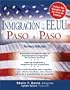 Inmigraci�n a los EE.UU. Paso a Paso, 3E (Inmigracion a Los Ee.Uu. Paso a Paso (Immigration to the United) (Spanish Edition)