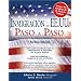 Inmigraci�n a los EE.UU. Paso a Paso, 3E (Inmigracion a Los Ee.Uu. Paso a Paso (Immigration to the United) (Spanish Edition)