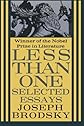 Less Than One: Selected Essays