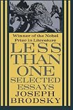 Less Than One: Selected Essays