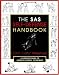The SAS Self-Defense Handbook: A Complete Guide to Unarmed Combat Techniques by John