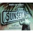Andrew Lloyd Webber's Sunset Boulevard [Deluxe Edition] by Andrew Lloyd Webber, Paul Bogaev, Sunset Boulevard Orchestra, Glenn Close, George Hearn, Ric Herbert, Lauren Kennedy, Judy Kuhn, Sandra Allen, Sue Carson, Tom Alan Robbins, Amick Byram, Anastasia Barzee, Alan Campbell, Matthew Dickens, Colleen Dunn, Ed Evanko, Alicia Irving, Diana Kavilis, Sal Mistretta