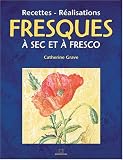 Revue Charles Massin  / Fresques à sec et à fresco : Recettes - Réalisations