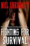 Fighting for Survival (The Estate, Book 3)