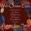 When October Goes Autumn Love Songs