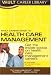 Book Vault Career Guide to Health Care Management, Premier Edition (Vault Career Guide to Health Care Management)