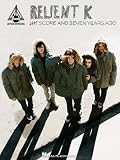 RELIENT K FIVE SCORE AND     SEVEN YEARS AGO              5
