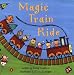 The Magic Train Ride
