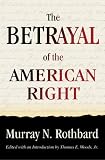 The Betrayal of the American Right