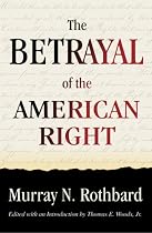 The Betrayal of the American Right