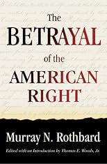 The Betrayal of the American Right