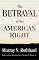 The Betrayal of the American Right