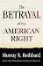 The Betrayal of the American Right