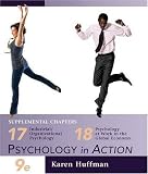 Chapters 17 and 18 of Psychology in Action (Chapters 17 & 18)