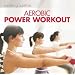 Aerobic Power Workout
