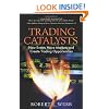 Trading Catalysts: How Events Move Markets and Create Trading Opportunities
