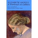Elizabeth Gaskell, : A Portrait in Letters