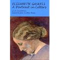 Elizabeth Gaskell: A Portrait in Letters