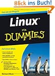 Linux f�r Dummies (Fur Dummies)