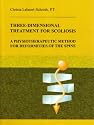 Three-Dimensional Treatment for Scoliosis: A Physiotherapeutic Method for Deformities of the Spine