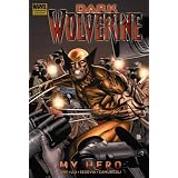 Wolverine: Dark Wolverine 2 - My Hero Premierepar Daniel Way
