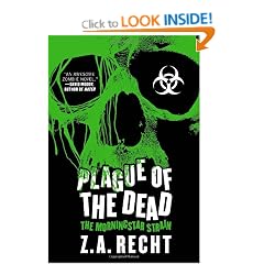 Plague of the Dead: The Morningstar Saga