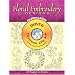 Floral Embroidery Designs CD-ROM and Book (Dover Pictorial Archives)