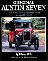 Original Austin Seven: The Restorer's Guide to All Passenger Car and Sports Models 1922-39 (Original Series)
