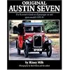 Original Austin Seven: The Restorer's Guide to All Passenger Car and Sports Models 1922-39 (Original Series)