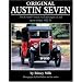 Original Austin Seven: The Restorer's Guide to All Passenger Car and Sports Models 1922-39 (Original Series)