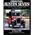 Original Austin Seven: The Restorer's Guide to All Passenger Car and Sports Models 1922-39 (Original Series)
