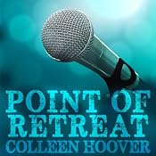 Point of Retreat: Slammed, Book 2 | [Colleen Hoover]