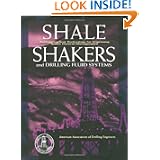 Post image for Shale Shaker and Drilling Fluids Systems:: Techniques and Technology for Improving Solids Control Management