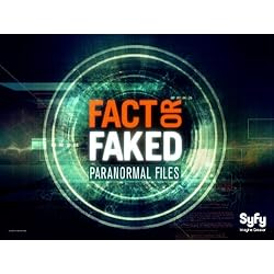 Fact Or Faked: Paranormal Files Season 2