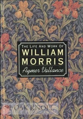 William Morris: his art, his writings and his public life. A record by.