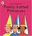 Pointy-hatted Princesses