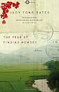 The Year of Finding Memory: A Memoir