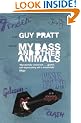 My Bass and Other Animals