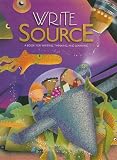 Write Source: A Book for Writing, Thinking And Learning