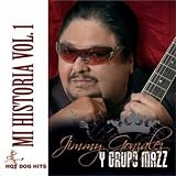 Jimmy Gonzalez Y Grupo Mazz Mi Historia Vol. 1 - Hot Dog Hits