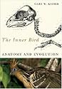 The Inner Bird: Anatomy and Evolution